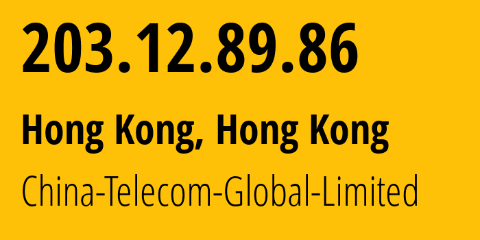 IP-адрес 203.12.89.86 (Гонконг, Kowloon, Гонконг) определить местоположение, координаты на карте, ISP провайдер AS63527 China-Telecom-Global-Limited // кто провайдер айпи-адреса 203.12.89.86