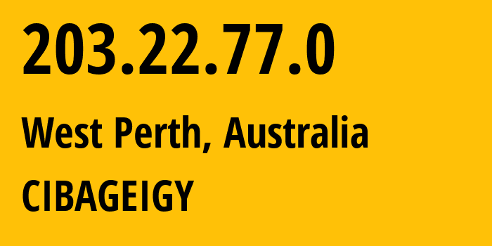 IP-адрес 203.22.77.0 (West Perth, Западная Австралия, Австралия) определить местоположение, координаты на карте, ISP провайдер AS0 CIBAGEIGY // кто провайдер айпи-адреса 203.22.77.0