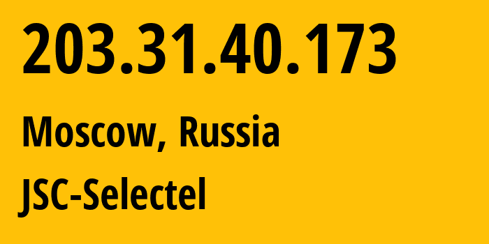 IP-адрес 203.31.40.173 (Москва, Москва, Россия) определить местоположение, координаты на карте, ISP провайдер AS50340 JSC-Selectel // кто провайдер айпи-адреса 203.31.40.173