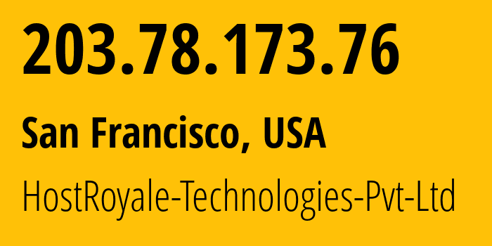 IP-адрес 203.78.173.76 (Детройт, Мичиган, США) определить местоположение, координаты на карте, ISP провайдер AS207990 HostRoyale-Technologies-Pvt-Ltd // кто провайдер айпи-адреса 203.78.173.76
