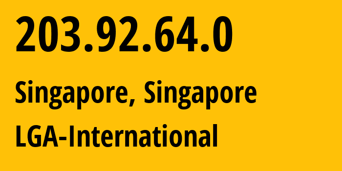 IP-адрес 203.92.64.0 (Сингапур, Central Singapore, Сингапур) определить местоположение, координаты на карте, ISP провайдер AS10024 LGA-International // кто провайдер айпи-адреса 203.92.64.0