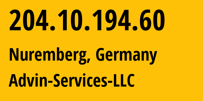 IP-адрес 204.10.194.60 (Нюрнберг, Бавария, Германия) определить местоположение, координаты на карте, ISP провайдер AS206216 Advin-Services-LLC // кто провайдер айпи-адреса 204.10.194.60