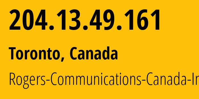 IP address 204.13.49.161 (Toronto, Ontario, Canada) get location, coordinates on map, ISP provider AS812 Rogers-Communications-Canada-Inc. // who is provider of ip address 204.13.49.161, whose IP address