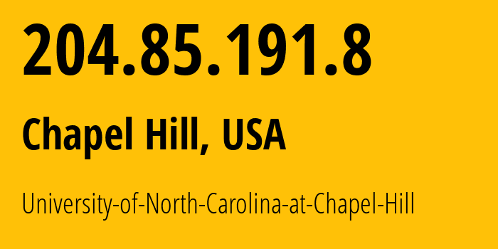 IP address 204.85.191.8 (Clayton, North Carolina, USA) get location, coordinates on map, ISP provider AS36850 University-of-North-Carolina-at-Chapel-Hill // who is provider of ip address 204.85.191.8, whose IP address