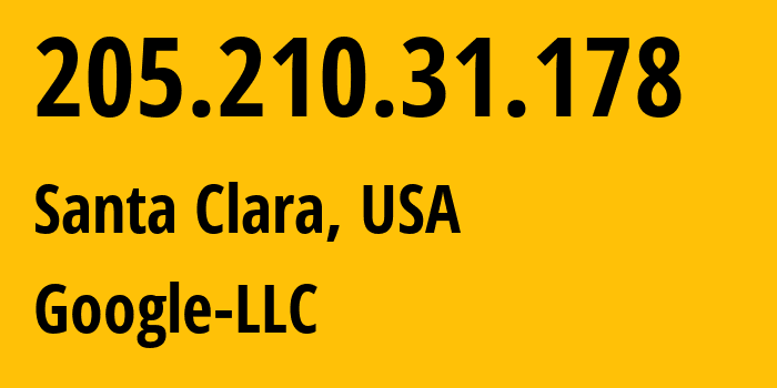 IP-адрес 205.210.31.178 (Санта-Клара, Калифорния, США) определить местоположение, координаты на карте, ISP провайдер AS396982 Google-LLC // кто провайдер айпи-адреса 205.210.31.178