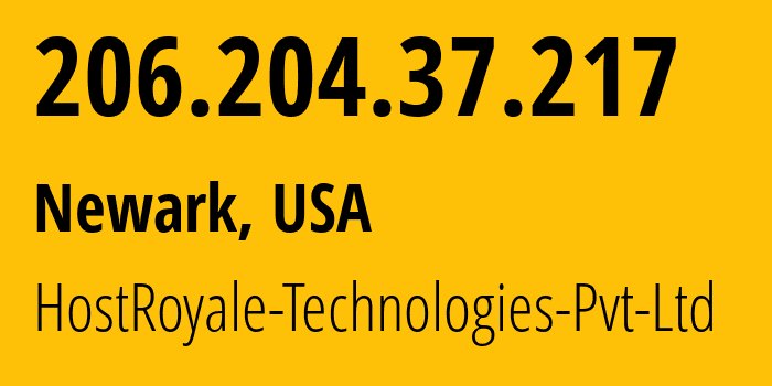 IP-адрес 206.204.37.217 (Ньюарк, Нью-Йорк, США) определить местоположение, координаты на карте, ISP провайдер AS207990 HostRoyale-Technologies-Pvt-Ltd // кто провайдер айпи-адреса 206.204.37.217
