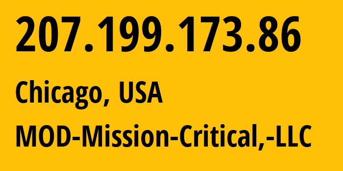 IP-адрес 207.199.173.86 (Чикаго, Иллинойс, США) определить местоположение, координаты на карте, ISP провайдер AS54103 MOD-Mission-Critical,-LLC // кто провайдер айпи-адреса 207.199.173.86