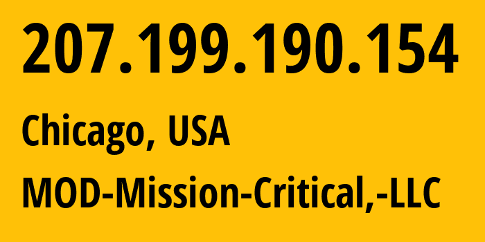 IP-адрес 207.199.190.154 (Чикаго, Иллинойс, США) определить местоположение, координаты на карте, ISP провайдер AS54103 MOD-Mission-Critical,-LLC // кто провайдер айпи-адреса 207.199.190.154