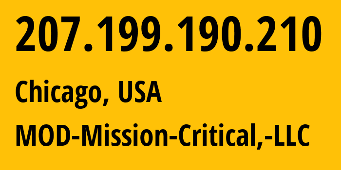 IP-адрес 207.199.190.210 (Чикаго, Иллинойс, США) определить местоположение, координаты на карте, ISP провайдер AS54103 MOD-Mission-Critical,-LLC // кто провайдер айпи-адреса 207.199.190.210