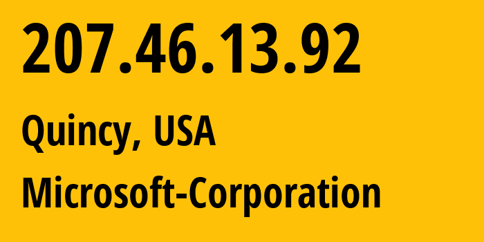 IP address 207.46.13.92 (Quincy, Washington, USA) get location, coordinates on map, ISP provider AS8075 Microsoft-Corporation // who is provider of ip address 207.46.13.92, whose IP address