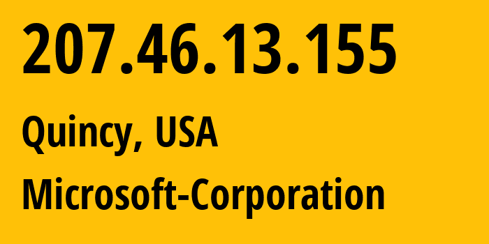 IP-адрес 207.46.13.155 (Куинси, Вашингтон, США) определить местоположение, координаты на карте, ISP провайдер AS8075 Microsoft-Corporation // кто провайдер айпи-адреса 207.46.13.155