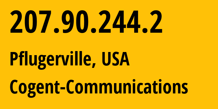 IP-адрес 207.90.244.2 (Флугервилл, Техас, США) определить местоположение, координаты на карте, ISP провайдер AS174 Cogent-Communications // кто провайдер айпи-адреса 207.90.244.2