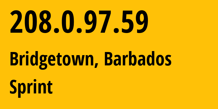IP address 208.0.97.59 (Bridgetown, Saint Michael, Barbados) get location, coordinates on map, ISP provider AS14813 Sprint // who is provider of ip address 208.0.97.59, whose IP address