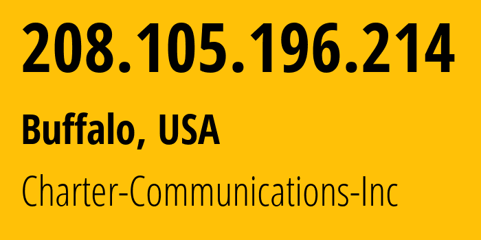 IP-адрес 208.105.196.214 (Буффало, Нью-Йорк, США) определить местоположение, координаты на карте, ISP провайдер AS11351 Charter-Communications-Inc // кто провайдер айпи-адреса 208.105.196.214