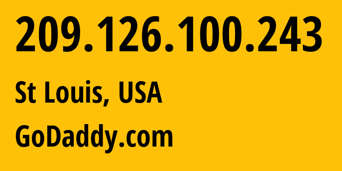 IP address 209.126.100.243 (St Louis, Missouri, USA) get location, coordinates on map, ISP provider AS30083 GoDaddy.com // who is provider of ip address 209.126.100.243, whose IP address