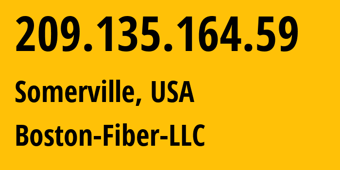 IP-адрес 209.135.164.59 (Сомервилл, Массачусетс, США) определить местоположение, координаты на карте, ISP провайдер AS400773 Boston-Fiber-LLC // кто провайдер айпи-адреса 209.135.164.59