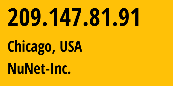 IP-адрес 209.147.81.91 (Чикаго, Иллинойс, США) определить местоположение, координаты на карте, ISP провайдер AS54103 NuNet-Inc. // кто провайдер айпи-адреса 209.147.81.91