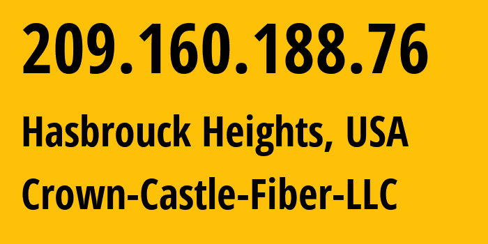 IP address 209.160.188.76 (Hasbrouck Heights, New Jersey, USA) get location, coordinates on map, ISP provider AS46887 Crown-Castle-Fiber-LLC // who is provider of ip address 209.160.188.76, whose IP address
