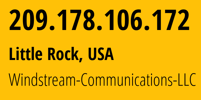 IP address 209.178.106.172 get location, coordinates on map, ISP provider AS7029 Windstream-Communications-LLC // who is provider of ip address 209.178.106.172, whose IP address