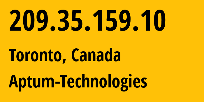 IP address 209.35.159.10 (Toronto, Ontario, Canada) get location, coordinates on map, ISP provider AS13768 Aptum-Technologies // who is provider of ip address 209.35.159.10, whose IP address