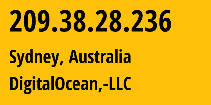 IP address 209.38.28.236 get location, coordinates on map, ISP provider AS14061 DigitalOcean,-LLC // who is provider of ip address 209.38.28.236, whose IP address