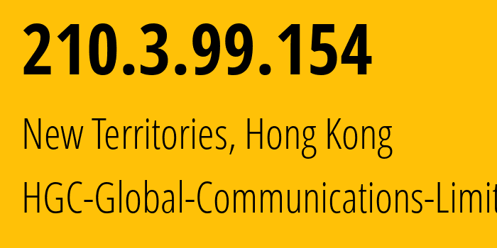 IP address 210.3.99.154 (Tsing Yi, Kwai Tsing, Hong Kong) get location, coordinates on map, ISP provider AS9304 HGC-Global-Communications-Limited // who is provider of ip address 210.3.99.154, whose IP address