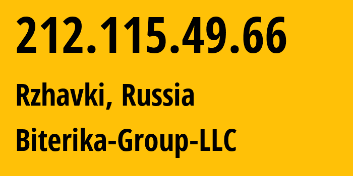 IP address 212.115.49.66 (Rzhavki, Moscow Oblast, Russia) get location, coordinates on map, ISP provider AS35048 Biterika-Group-LLC // who is provider of ip address 212.115.49.66, whose IP address