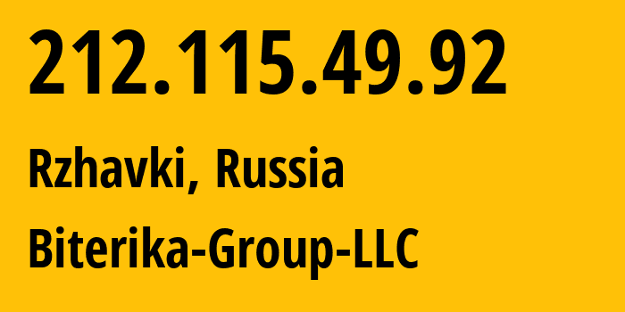 IP address 212.115.49.92 (Rzhavki, Moscow Oblast, Russia) get location, coordinates on map, ISP provider AS35048 Biterika-Group-LLC // who is provider of ip address 212.115.49.92, whose IP address