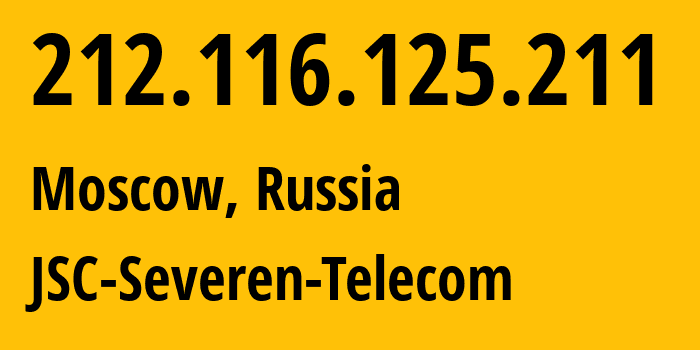 IP-адрес 212.116.125.211 (Москва, Москва, Россия) определить местоположение, координаты на карте, ISP провайдер AS39853 JSC-Severen-Telecom // кто провайдер айпи-адреса 212.116.125.211