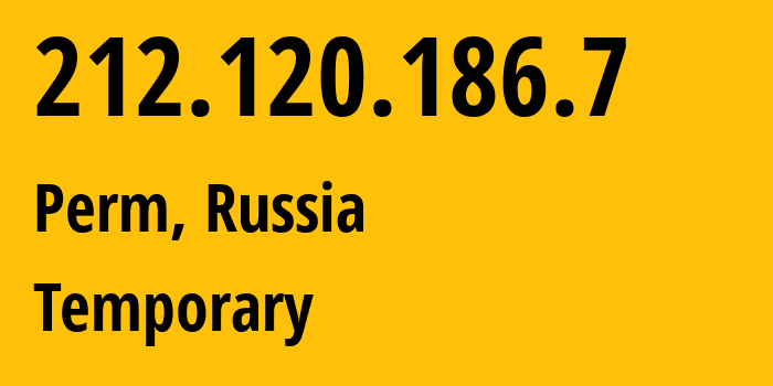 IP address 212.120.186.7 (Perm, Perm Krai, Russia) get location, coordinates on map, ISP provider AS12389 Temporary // who is provider of ip address 212.120.186.7, whose IP address