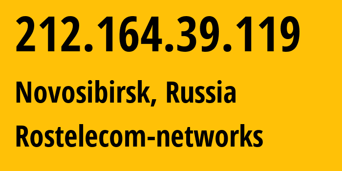 IP-адрес 212.164.39.119 (Новосибирск, Новосибирская Область, Россия) определить местоположение, координаты на карте, ISP провайдер AS12389 Rostelecom-networks // кто провайдер айпи-адреса 212.164.39.119