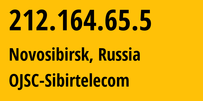 IP address 212.164.65.5 (Novosibirsk, Novosibirsk Oblast, Russia) get location, coordinates on map, ISP provider AS12389 OJSC-Sibirtelecom // who is provider of ip address 212.164.65.5, whose IP address
