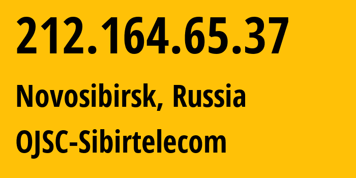 IP-адрес 212.164.65.37 (Новосибирск, Новосибирская Область, Россия) определить местоположение, координаты на карте, ISP провайдер AS12389 OJSC-Sibirtelecom // кто провайдер айпи-адреса 212.164.65.37