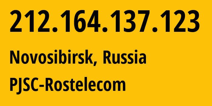 IP address 212.164.137.123 (Novosibirsk, Novosibirsk Oblast, Russia) get location, coordinates on map, ISP provider AS12389 PJSC-Rostelecom // who is provider of ip address 212.164.137.123, whose IP address