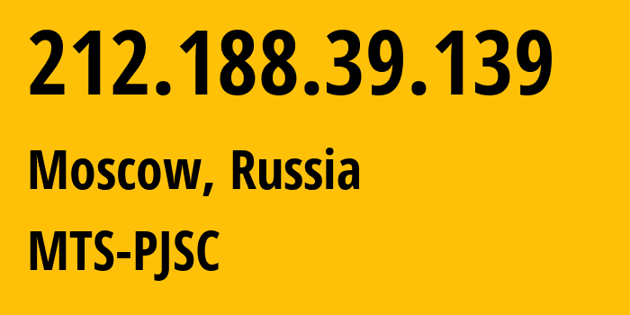 IP address 212.188.39.139 (Moscow, Moscow, Russia) get location, coordinates on map, ISP provider AS8359 MTS-PJSC // who is provider of ip address 212.188.39.139, whose IP address