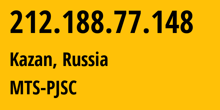 IP address 212.188.77.148 (Kazan, Tatarstan Republic, Russia) get location, coordinates on map, ISP provider AS8359 MTS-PJSC // who is provider of ip address 212.188.77.148, whose IP address