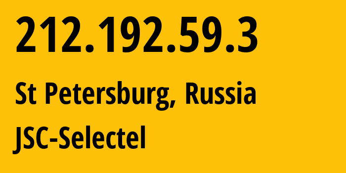 IP-адрес 212.192.59.3 (Санкт-Петербург, Санкт-Петербург, Россия) определить местоположение, координаты на карте, ISP провайдер AS49505 JSC-Selectel // кто провайдер айпи-адреса 212.192.59.3