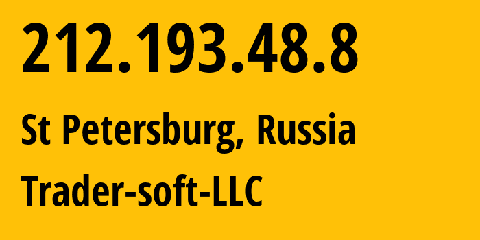 IP-адрес 212.193.48.8 (Санкт-Петербург, Санкт-Петербург, Россия) определить местоположение, координаты на карте, ISP провайдер AS201848 Trader-soft-LLC // кто провайдер айпи-адреса 212.193.48.8
