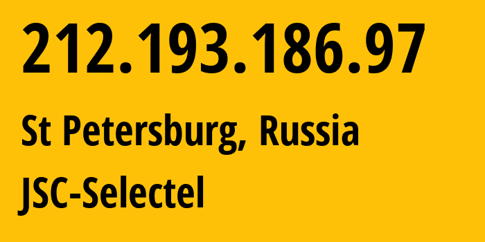 IP-адрес 212.193.186.97 (Санкт-Петербург, Санкт-Петербург, Россия) определить местоположение, координаты на карте, ISP провайдер AS49505 JSC-Selectel // кто провайдер айпи-адреса 212.193.186.97