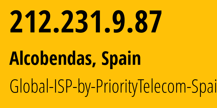 IP-адрес 212.231.9.87 (Алькобендас, Область Мадрид, Испания) определить местоположение, координаты на карте, ISP провайдер AS15704 Global-ISP-by-PriorityTelecom-Spain // кто провайдер айпи-адреса 212.231.9.87