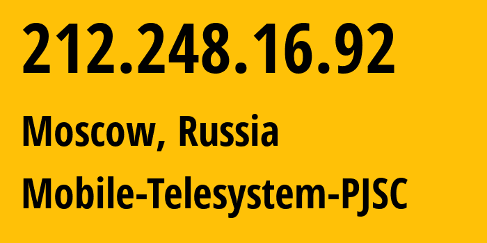 IP-адрес 212.248.16.92 (Москва, Москва, Россия) определить местоположение, координаты на карте, ISP провайдер AS8359 Mobile-Telesystem-PJSC // кто провайдер айпи-адреса 212.248.16.92