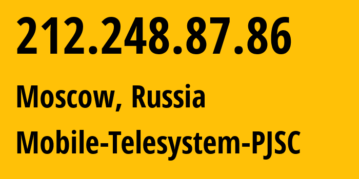 IP-адрес 212.248.87.86 (Москва, Москва, Россия) определить местоположение, координаты на карте, ISP провайдер AS8359 Mobile-Telesystem-PJSC // кто провайдер айпи-адреса 212.248.87.86