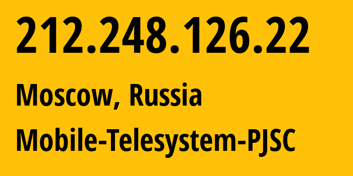 IP address 212.248.126.22 (Moscow, Moscow, Russia) get location, coordinates on map, ISP provider AS8359 Mobile-Telesystem-PJSC // who is provider of ip address 212.248.126.22, whose IP address