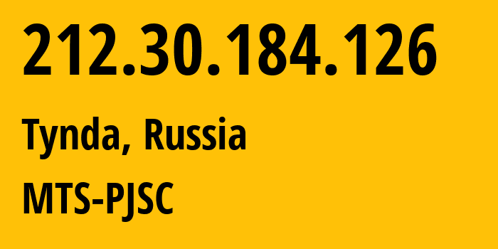 IP-адрес 212.30.184.126 (Тында, Амурская Область, Россия) определить местоположение, координаты на карте, ISP провайдер AS8359 MTS-PJSC // кто провайдер айпи-адреса 212.30.184.126