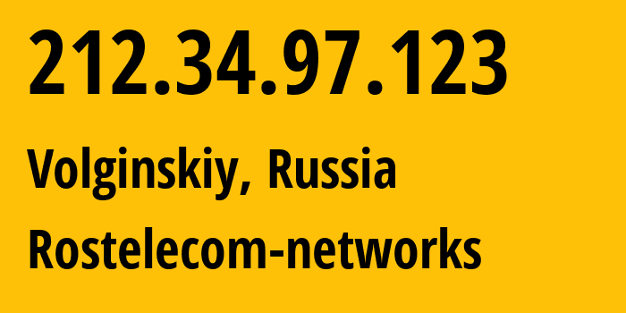 IP-адрес 212.34.97.123 (Вольгинский, Владимирская область, Россия) определить местоположение, координаты на карте, ISP провайдер AS12389 Rostelecom-networks // кто провайдер айпи-адреса 212.34.97.123