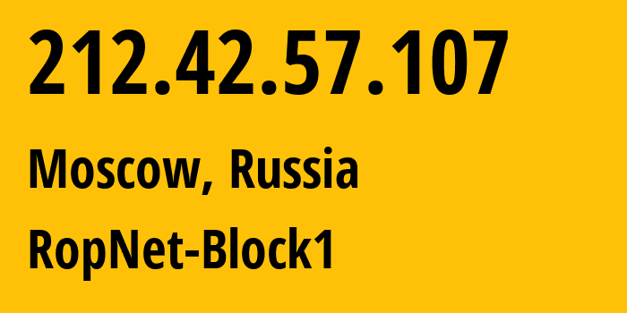 IP-адрес 212.42.57.107 (Москва, Москва, Россия) определить местоположение, координаты на карте, ISP провайдер AS48199 RopNet-Block1 // кто провайдер айпи-адреса 212.42.57.107