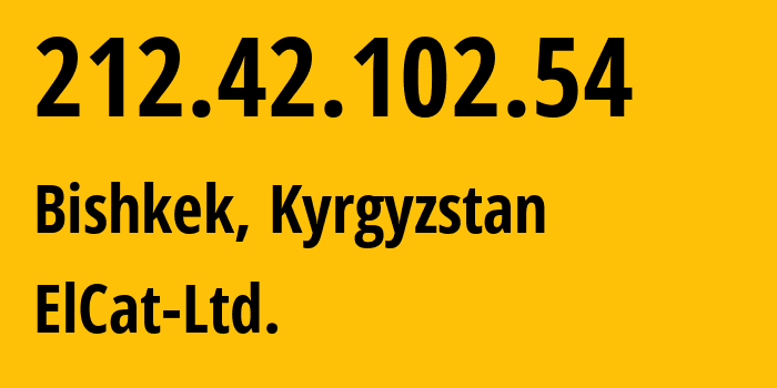 IP address 212.42.102.54 (Bishkek, Gorod Bishkek, Kyrgyzstan) get location, coordinates on map, ISP provider AS8449 ElCat-Ltd. // who is provider of ip address 212.42.102.54, whose IP address