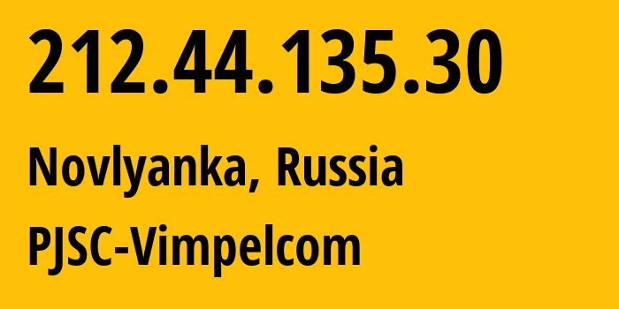 IP address 212.44.135.30 (Novlyanka, Tatarstan Republic, Russia) get location, coordinates on map, ISP provider AS3216 PJSC-Vimpelcom // who is provider of ip address 212.44.135.30, whose IP address