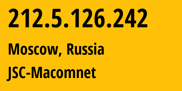 IP address 212.5.126.242 (Moscow, Moscow, Russia) get location, coordinates on map, ISP provider AS8470 JSC-Macomnet // who is provider of ip address 212.5.126.242, whose IP address