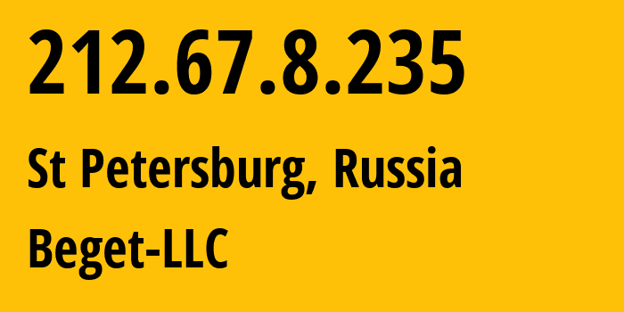 IP address 212.67.8.235 (St Petersburg, St.-Petersburg, Russia) get location, coordinates on map, ISP provider AS198610 Beget-LLC // who is provider of ip address 212.67.8.235, whose IP address